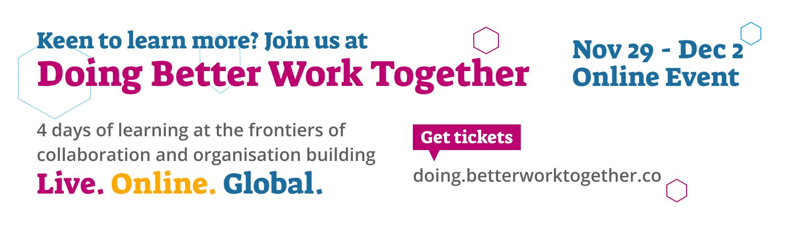 Introducing the Doing Better Work Together gathering.