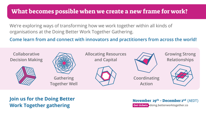 What is Doing Better Work Together all about?